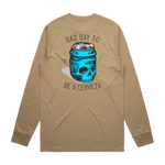 Bad Day To Be A Cerveza Long Sleeve Tee