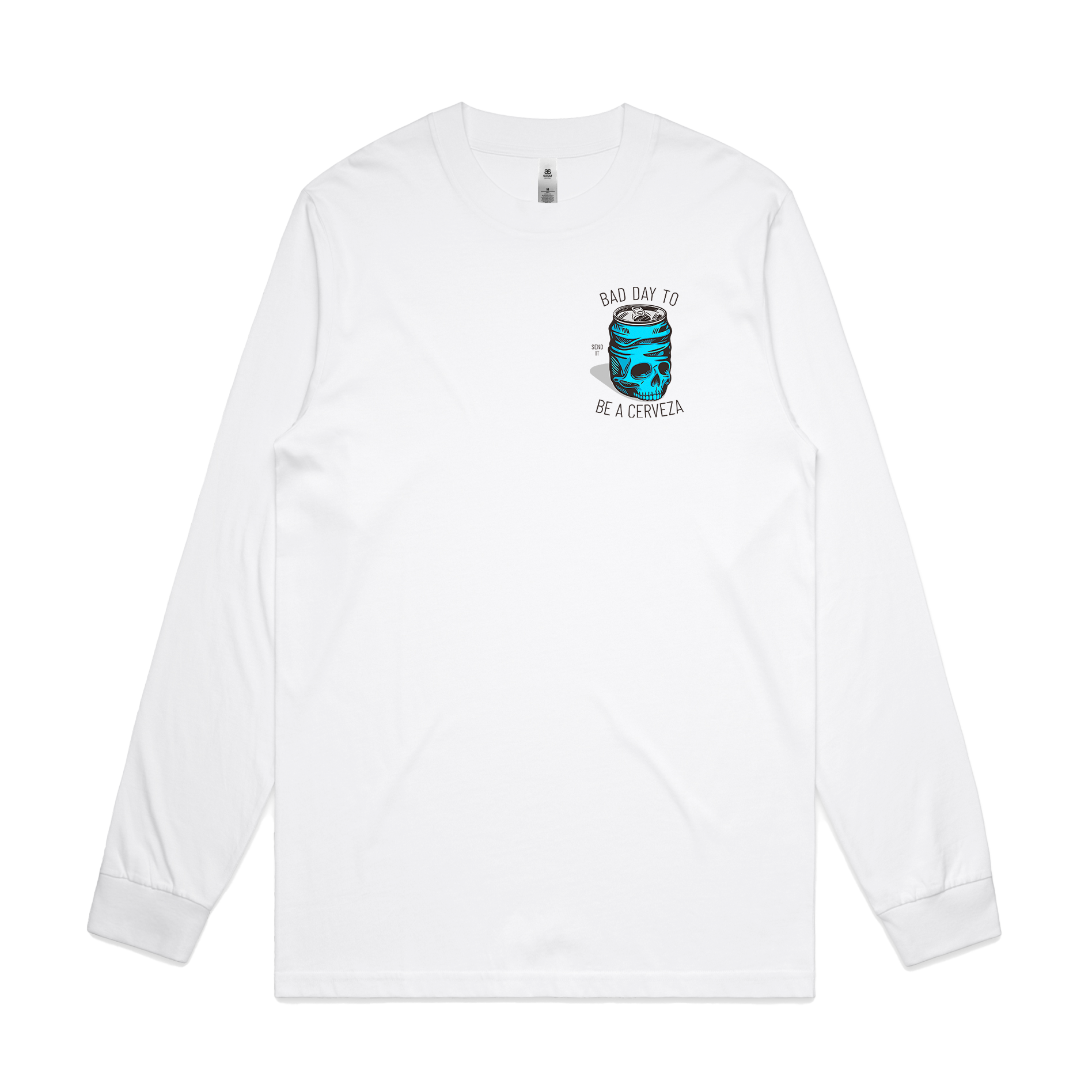 Bad Day To Be A Cerveza Long Sleeve Tee