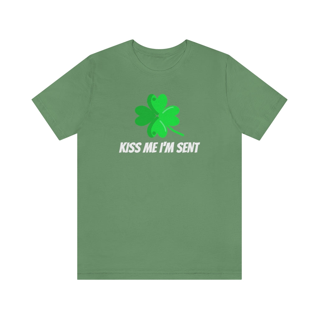 Kiss Me I'm Sent Tee