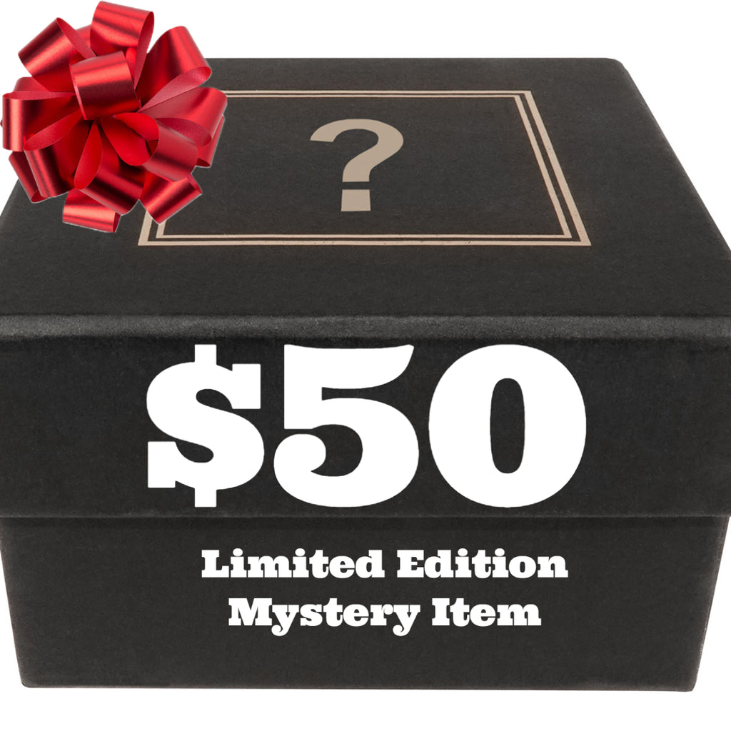 Limited Edition Mystery Item ($50 value)